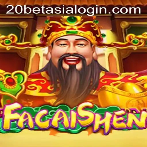Exploring FaCaiShen: The Game That Captured 20bet Asia's Attention