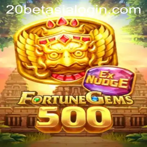 Exploring the Exciting World of FortuneGems500 with 20bet Asia